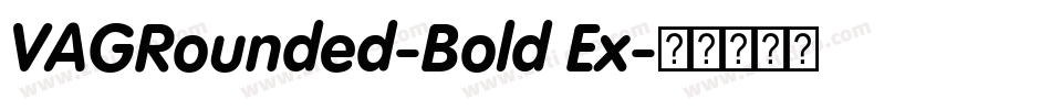 VAGRounded-Bold Ex字体转换